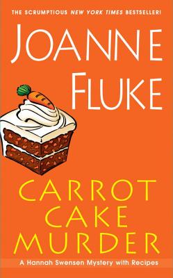 Carrot Cake Murder - Joanne Fluke