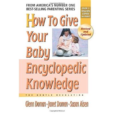 How to Give Your Baby Encyclopedic Knowledge - Glenn Doman