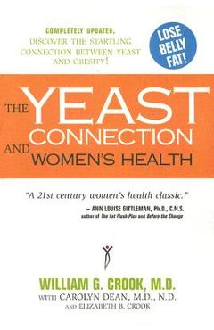 Coperta cărții 'The Yeast Connection and Women's Health - William G. Crook'