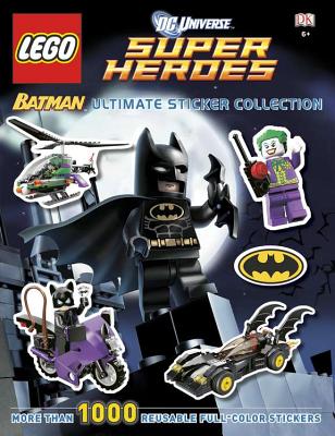 Ultimate Sticker Collection: Lego(r) Batman (Lego(r) DC Universe Super Heroes): More Than 1,000 Reusable Full-Color Stickers - Dk