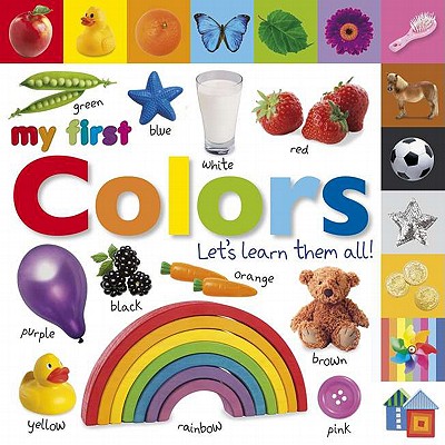 My First Colors: Let's Learn Them All! - Dk