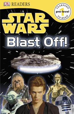 DK Readers L0: Star Wars: Blast Off! - Dk