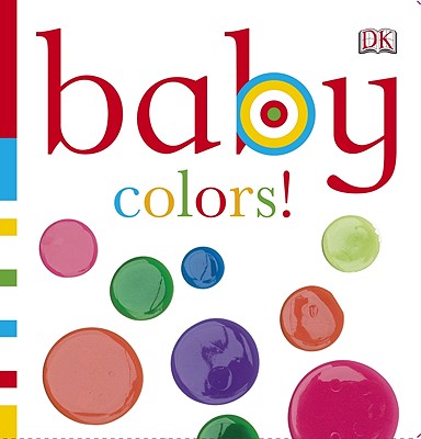 Baby: Colors! - Dk