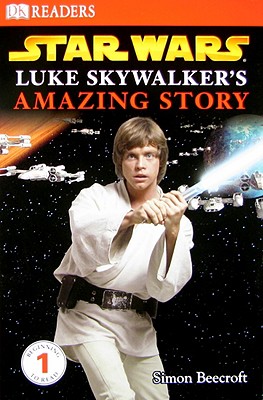 DK Readers L1: Star Wars: Luke Skywalker's Amazing Story - Simon Beecroft