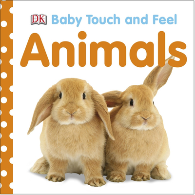 Baby Touch and Feel: Animals - Dk