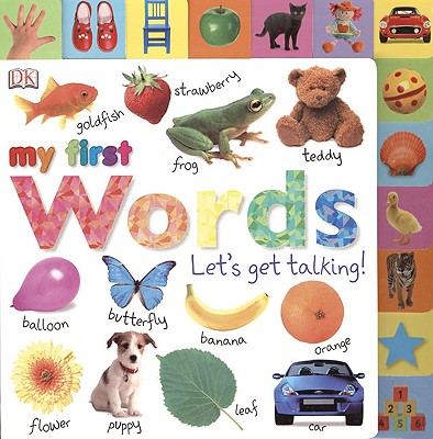 Tabbed Board Books: My First Words: Let's Get Talking! - Dk