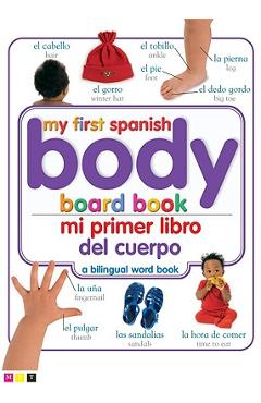 Coperta cărții 'Mi Primer Libro del Cuerpo/My First Body Board Book - Dk'