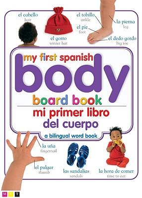 Mi Primer Libro del Cuerpo/My First Body Board Book - Dk