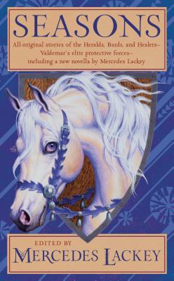 Seasons: All-New Tales of Valdemar - Mercedes Lackey