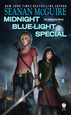 Midnight Blue-Light Special: Book Two of Incryptid - Seanan Mcguire