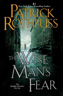 The Wise Man's Fear - Patrick Rothfuss