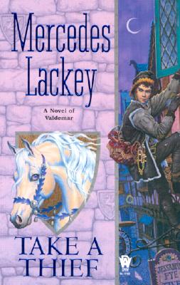 Take a Thief - Mercedes Lackey