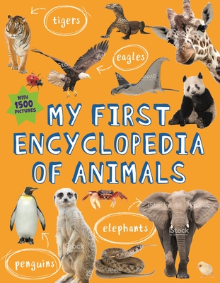 My First Encyclopedia of Animals - Kingfisher Books