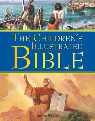 The Kingfisher Children's Illustrated Bible - Trevor Barnes