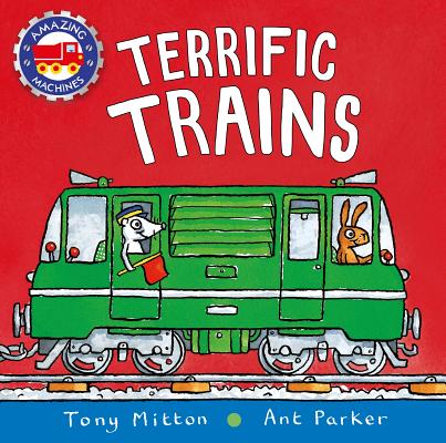 Terrific Trains - Tony Mitton