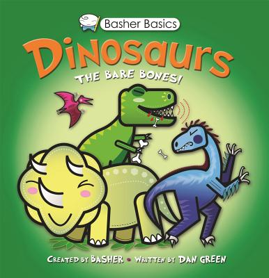 Dinosaurs: The Bare Bones! - Simon Basher