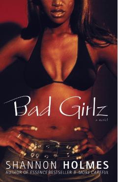Bad Girlz - Shannon Holmes