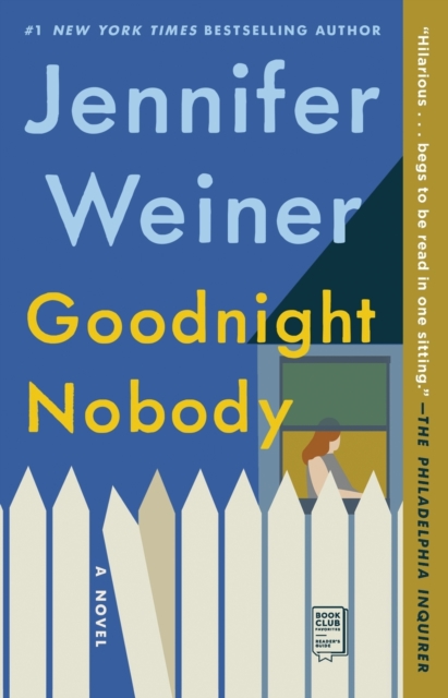 Goodnight Nobody - Jennifer Weiner