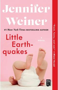 Little Earthquakes - Jennifer Weiner