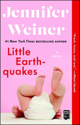 Little Earthquakes - Jennifer Weiner