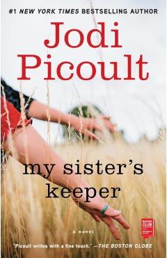 My Sister's Keeper - Jodi Picoult