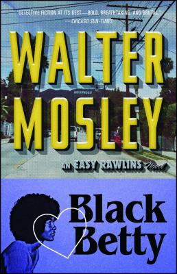Black Betty: An Easy Rawlins Novel - Walter Mosley