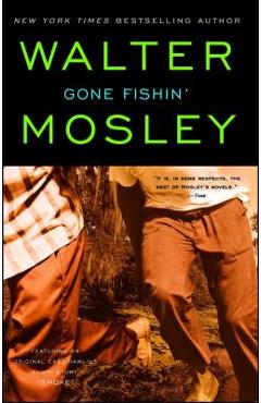 Poza produsului Gone Fishin': An Easy Rawlins Novel - Walter Mosley