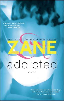 Addicted - Zane