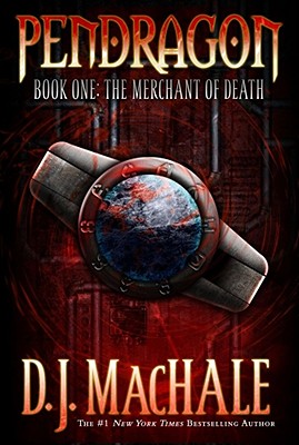 The Merchant of Death, Volume 1 - D. J. Machale
