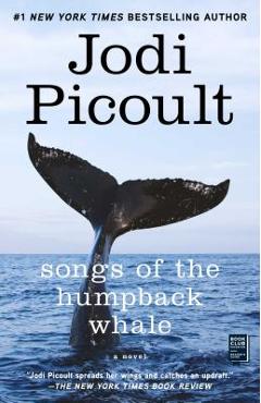 Poza produsului Songs of the Humpback Whale: A Novel in Five Voices - Jodi Picoult