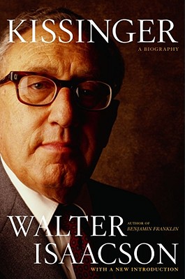 Kissinger: A Biography - Walter Isaacson