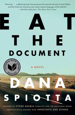 Eat the Document - Dana Spiotta