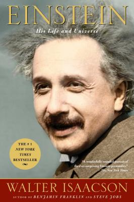 Einstein: His Life and Universe - Walter Isaacson