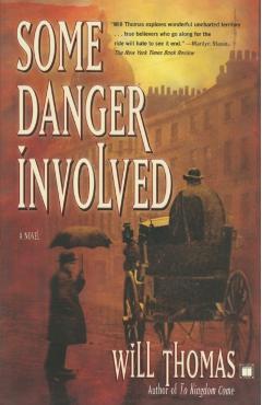 Some Danger Involved - Will Thomas
