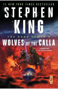 Wolves of the Calla - Stephen King