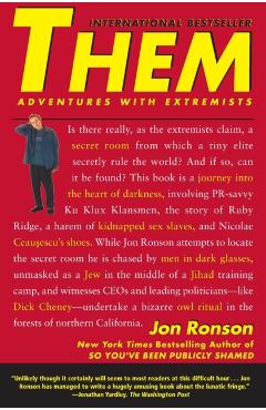 Them: Adventures with Extremists - Jon Ronson