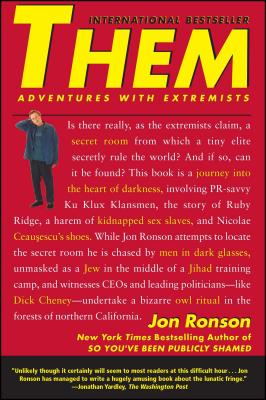 Them: Adventures with Extremists - Jon Ronson