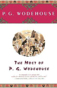 The Most of P.G. Wodehouse - P. G. Wodehouse