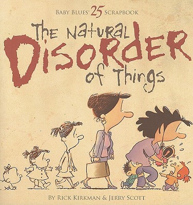 The Natural Disorder of Things - Rick Kirkman