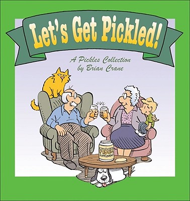 Let's Get Pickled! - Brian Crane