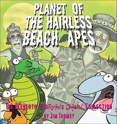 Planet of the Hairless Beach Apes - Jim Toomey