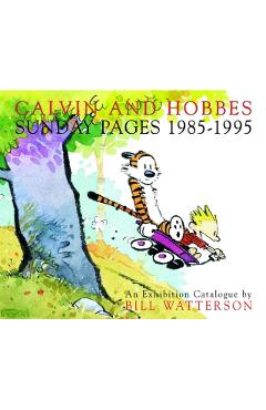 Calvin and Hobbes: Sunday Pages 1985-1995 - Bill Watterson