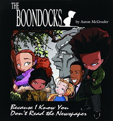 The Boondocks - Aaron Mcgruder