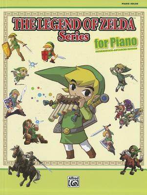 The Legend of Zelda Series for Piano: Intermediate-Advanced Edition - Koji Kondo