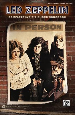 Led Zeppelin: Complete Lyric & Chord Songbook - Led Zeppelin