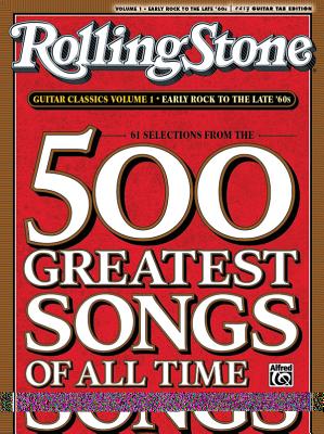 Selections from Rolling Stone Magazine's 500 Greatest Songs of All Time: Early Rock to the Late '60s (Easy Guitar Tab) - Alfred Music