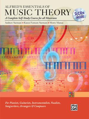 Alfred's Essentials of Music Theory: Complete Self-Study Course, Book & 2 CDs [With 2cds] - Andrew Surmani