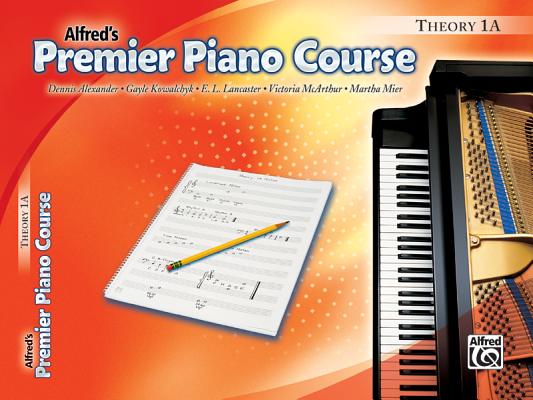 Premier Piano Course Theory, Bk 1a - Dennis Alexander