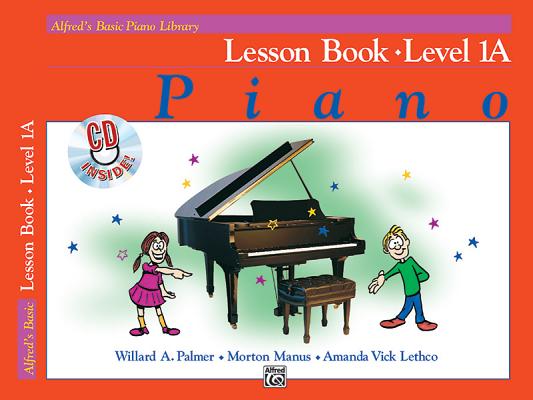 Alfred's Basic Piano Library Lesson Book, Bk 1a: Book & CD - Willard A. Palmer