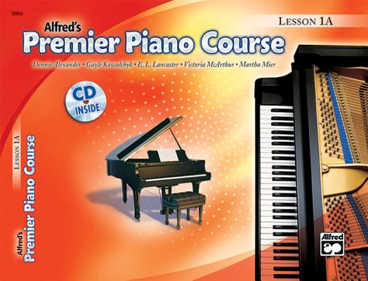 Premier Piano Course Lesson Book, Bk 1a: Book & CD [With CD] - Dennis Alexander